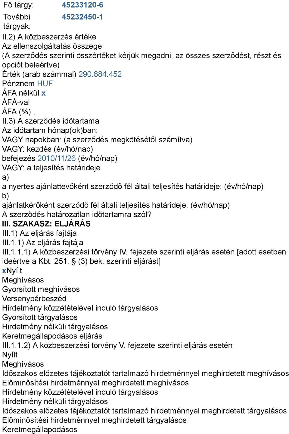 452 Pénznem HUF ÁFA nélkül x ÁFÁ-val ÁFA (%), II.