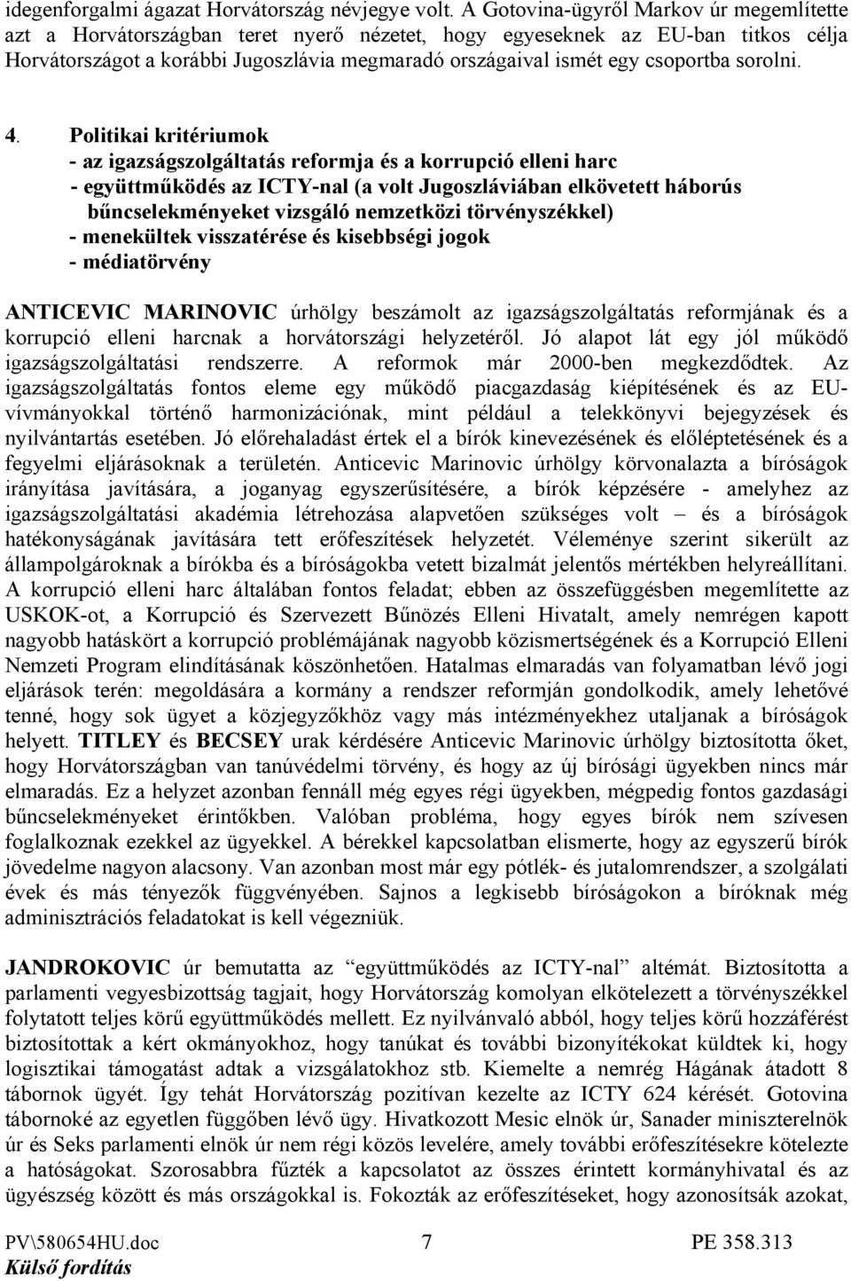 csoportba sorolni. 4.