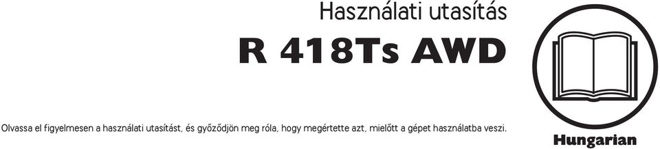 gyœzœdjön meg róla, hogy megértette azt,