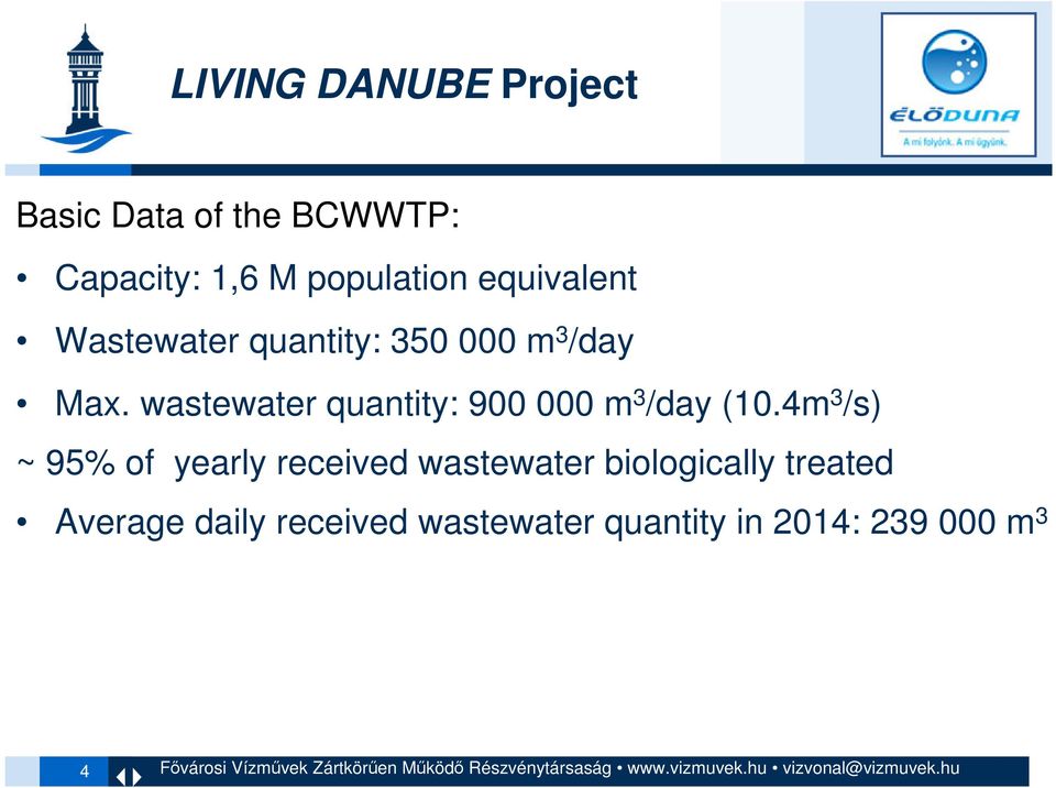 wastewater quantity: 900 000 m 3 /day (10.