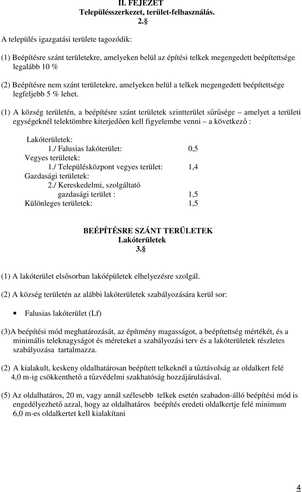 legfeljebb 5 % lehet.