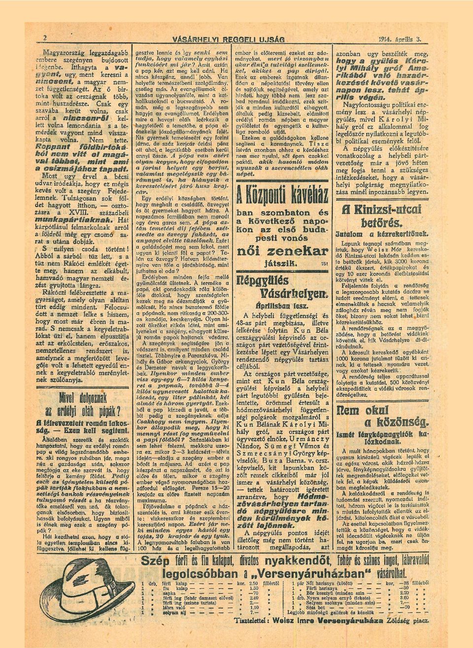 Roppnt földbirtoká ból nem vitt el mg" wl többet, mérni mi csizmájához tpdt. Most ugy érvel bécsi udvr. íródeákj, ez mégis kev volt szegény Fejede lemnek.