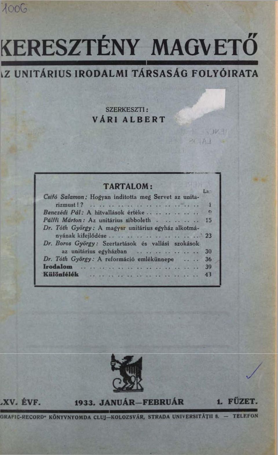 Tóth György: A magyar unitárius egyház alkotmányának kifejlődése 23 Dr.
