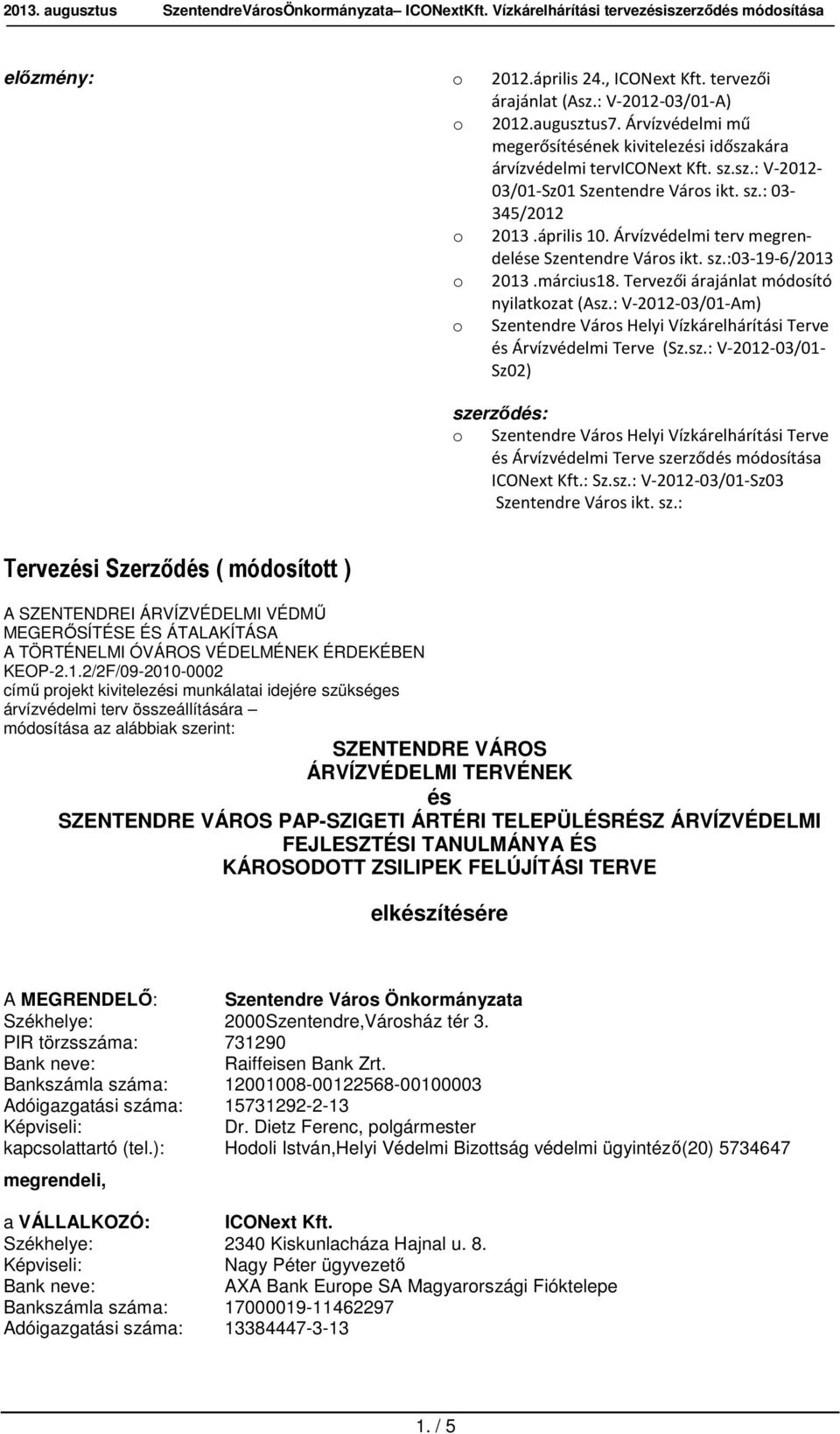 : V-2012-03/01-Am) Szentendre Várs Helyi Vízkárelhárítási Terve és Árvízvédelmi Terve (Sz.sz.