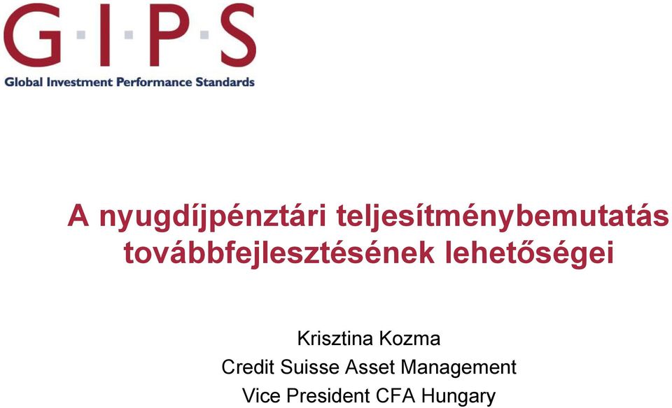 továbbfejlesztésének lehetőségei