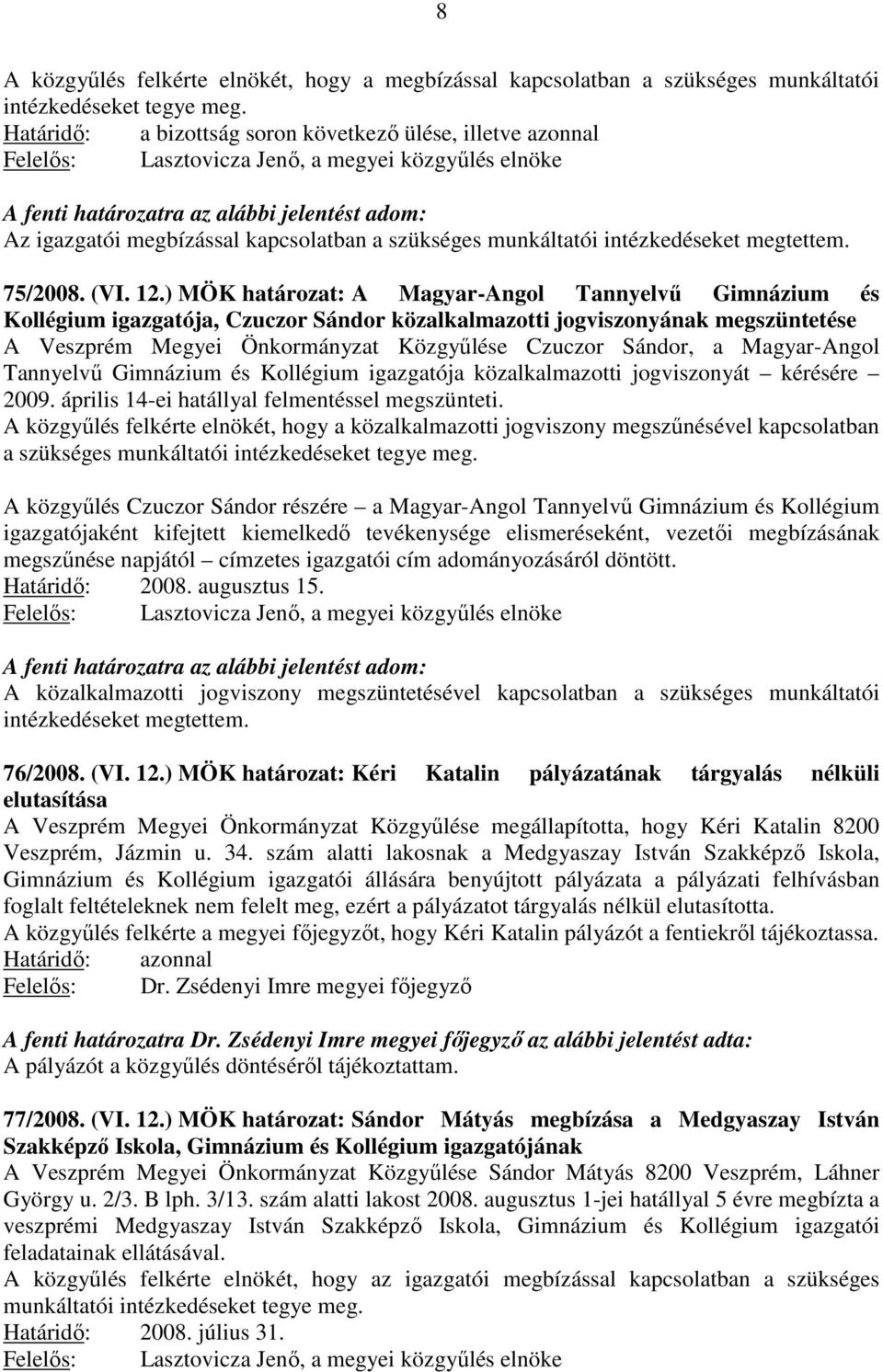 75/2008. (VI. 12.