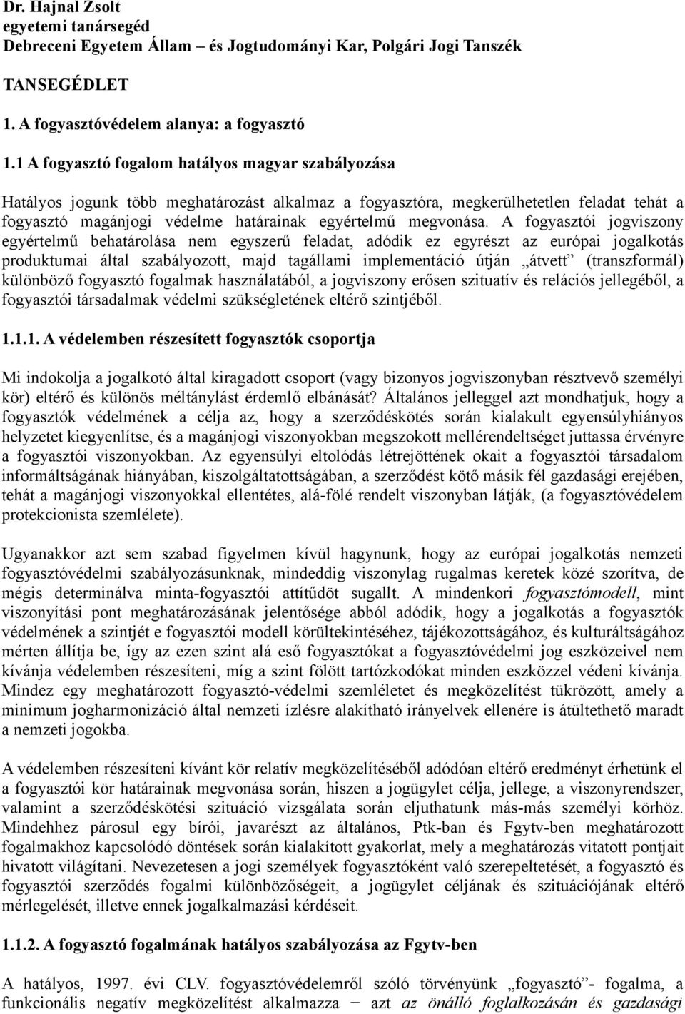 megvonása.