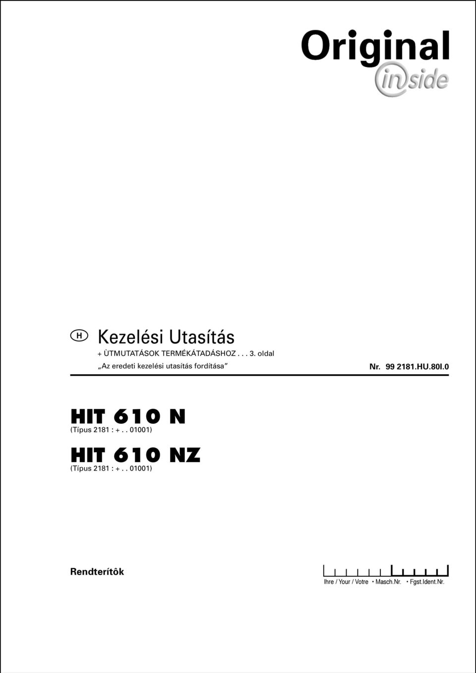 . 01001) IT 610 NZ (Típus 2181 : +.