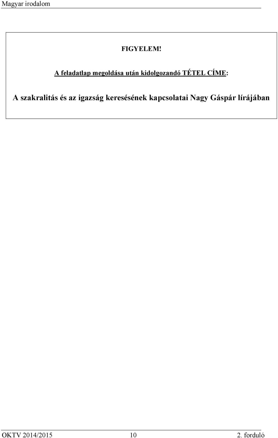 TÉTEL CÍME: A szakralitás és az igazság