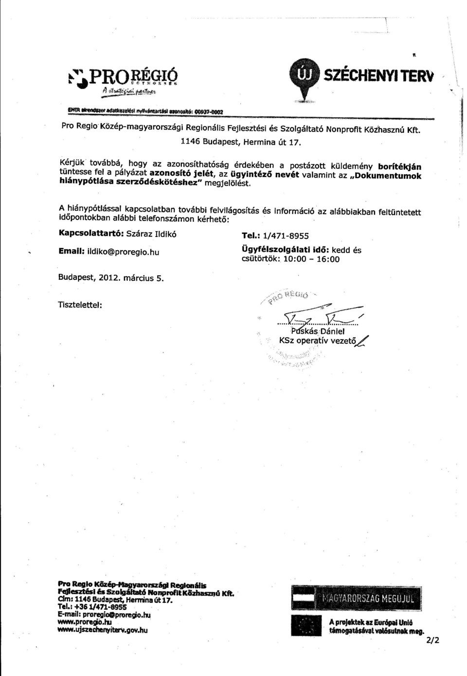szerződéskötéshez" megjelölést.