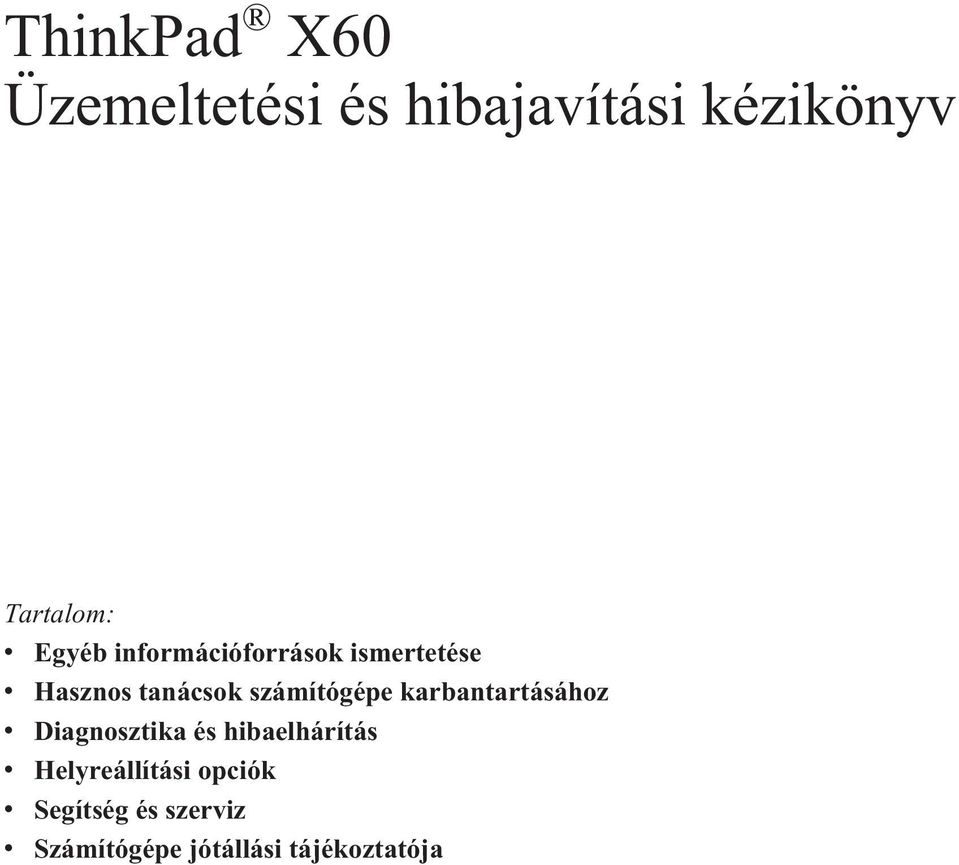 számítógépe karbantartásához v Diagnosztika és hibaelhárítás v