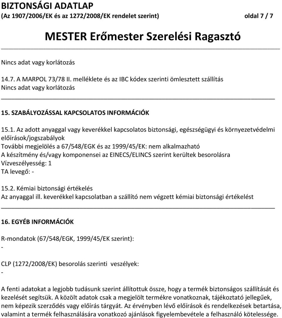 72/2008/EK rendelet szerint) oldal 7 / 7 14