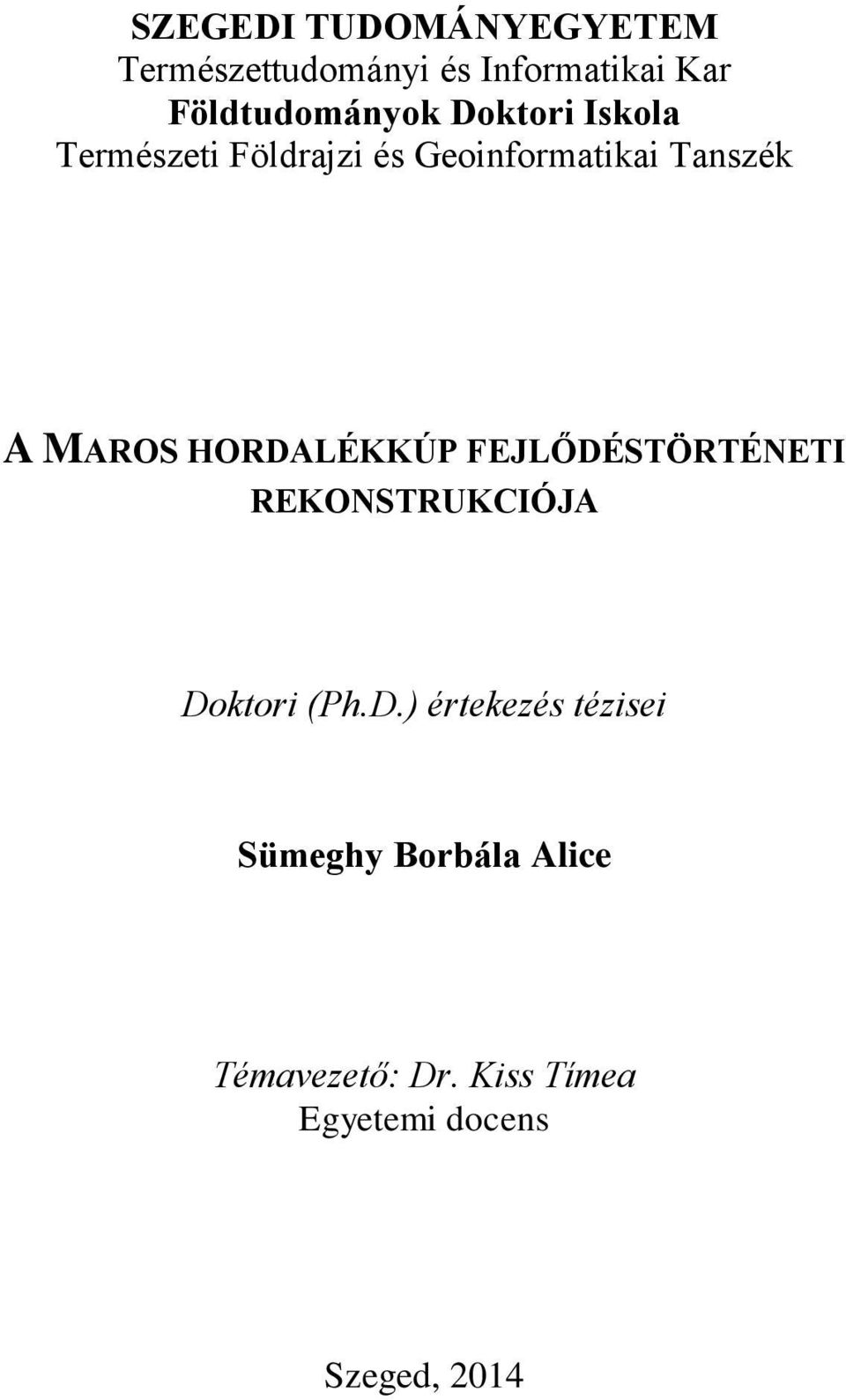 Tanszék A MAROS HORDA