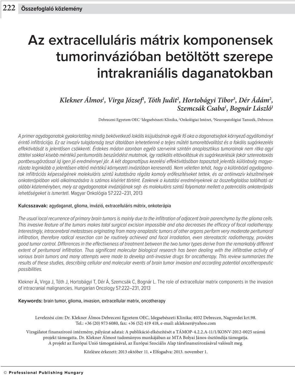 Az extracelluláris mátrix komponensek tumorinvázióban betöltött szerepe  intrakraniális daganatokban - PDF Ingyenes letöltés