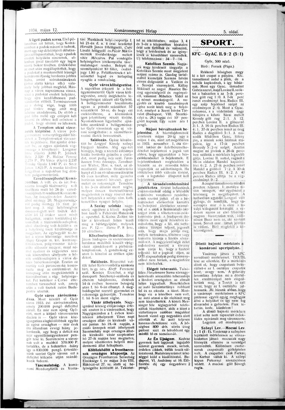 < jár zt tpztltk, hgy p d k mérnök fővédnökége mellett let helyükön nnenek, el vtéz Mézár Pál v e n d é g l ő lenben jóvl t á v l b b egy lg h e l y é g é b e n j ó t é k n y é l tán zerű b k r