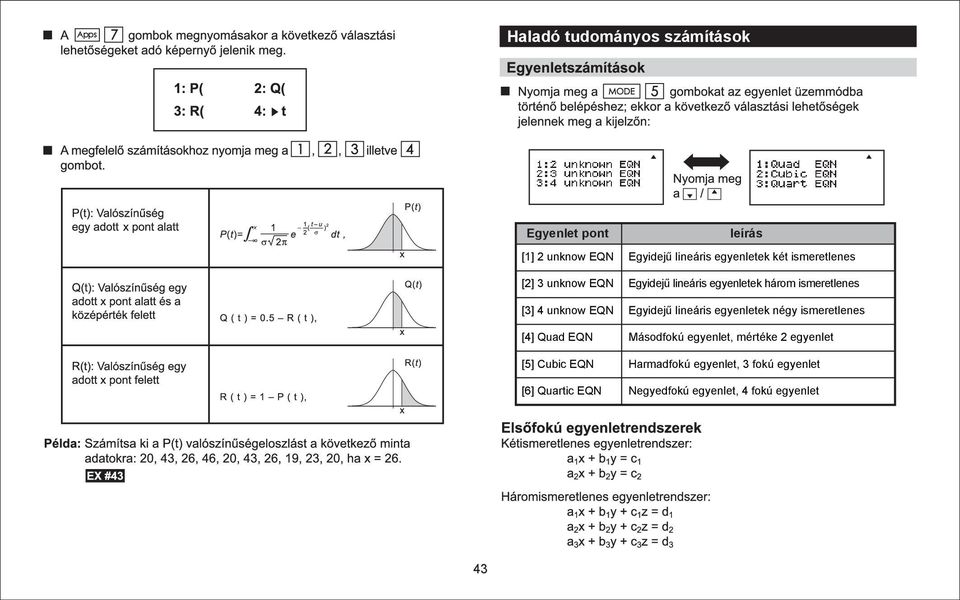 Egyidejű lineáris egyenletek négy ismeretlenes [4] Quad EQN Másodfokú egyenlet, mértéke 2 egyenlet