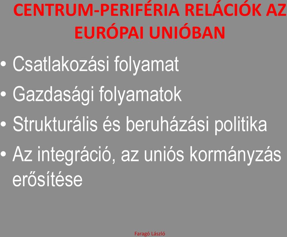 folyamatok Strukturális és beruházási