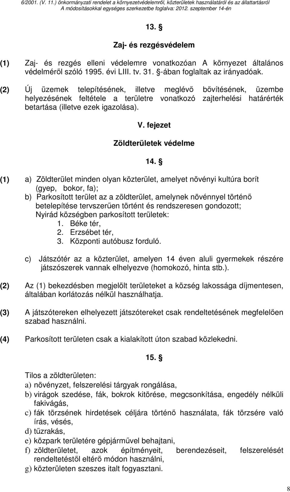 fejezet Zöldterületek védelme 14.