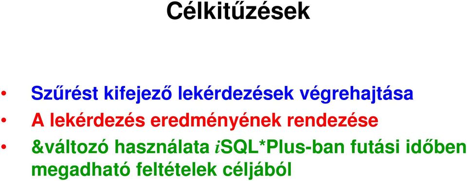 rendezése &változó használata