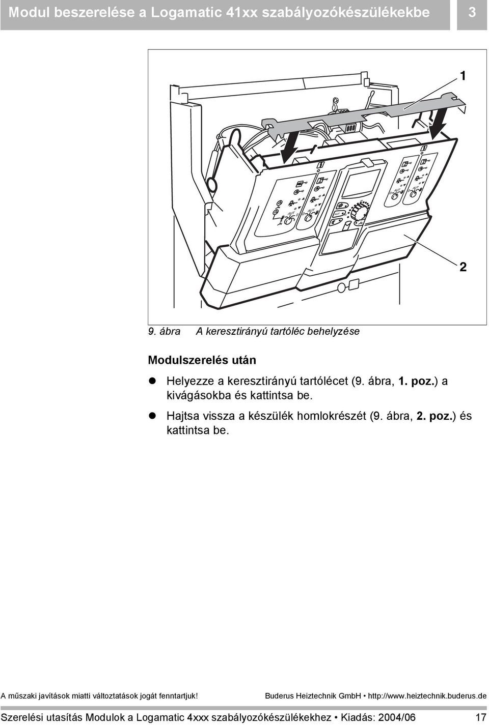 keresztirányú tartólécet (9. ábra, 1. poz.