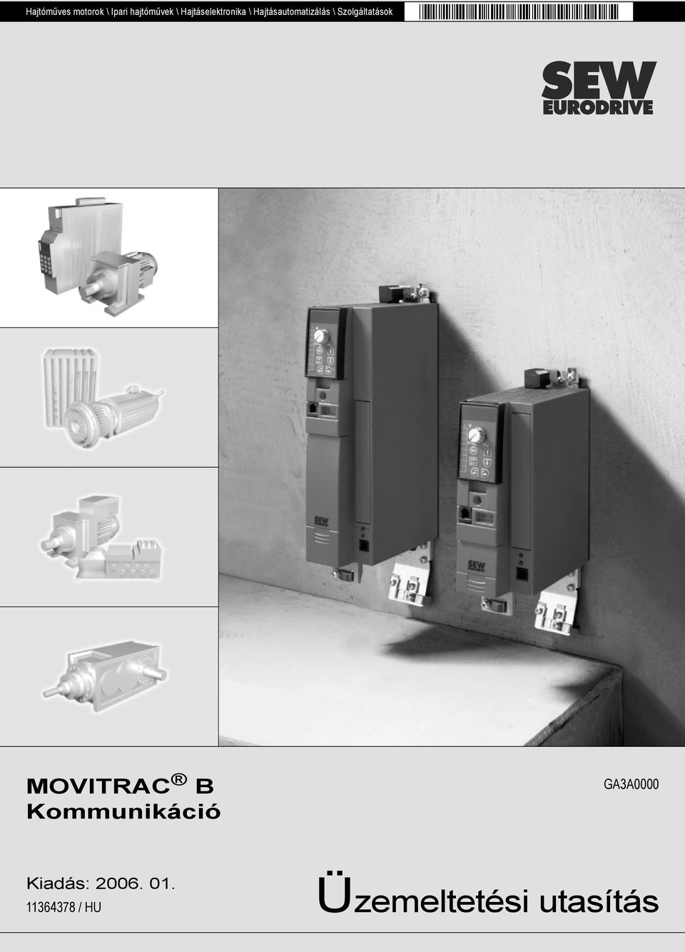Szolgáltatások MOVITRAC B Kommunikáció GA3A