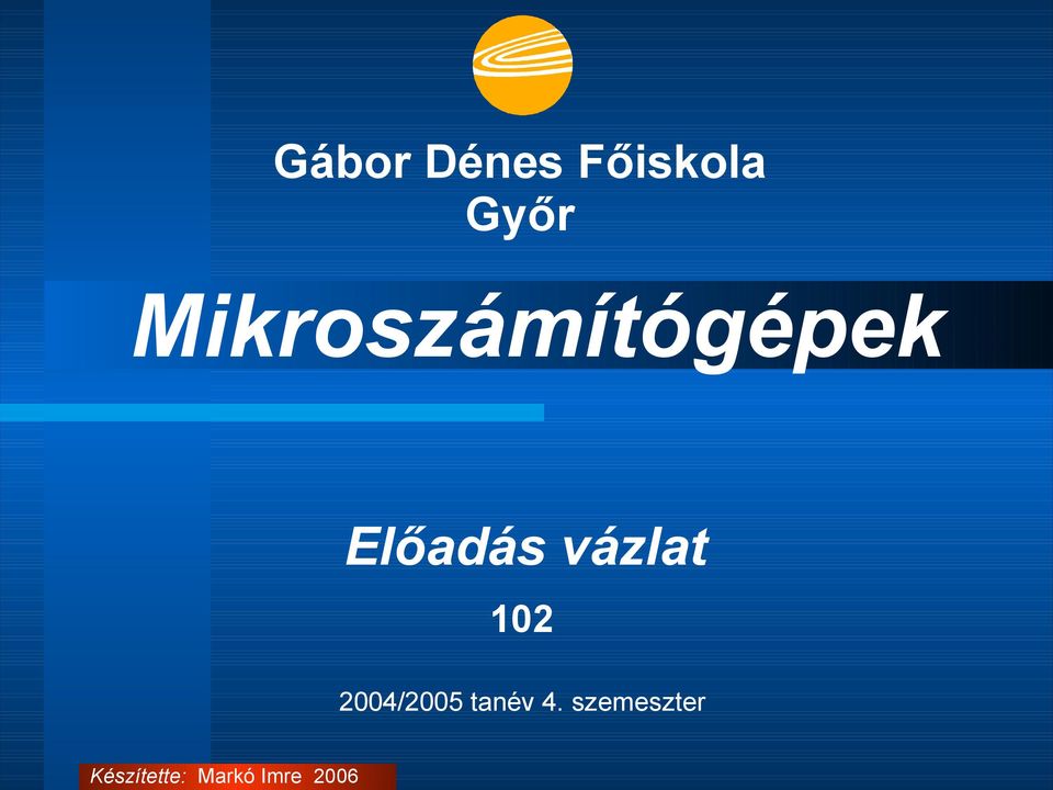 Előadás vázlat 102