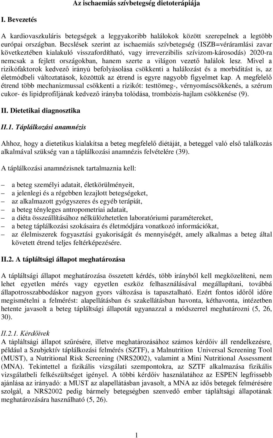 szerte a világon vezető halálok lesz.