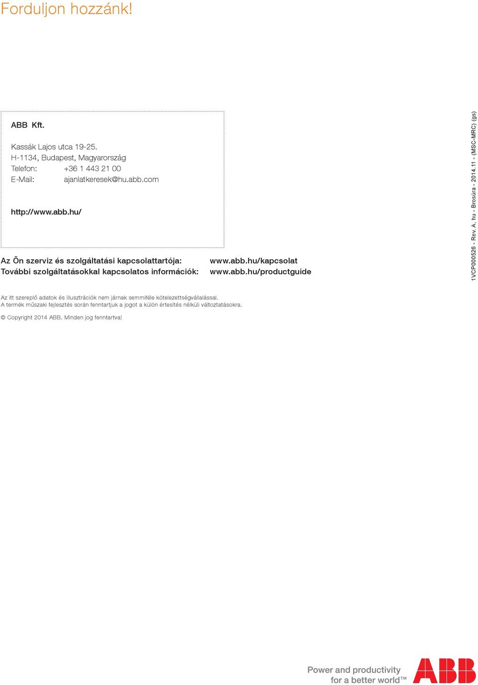 abb.hu/productguide 1VCP000526 - Rev. A, hu - Brosúra - 2014.