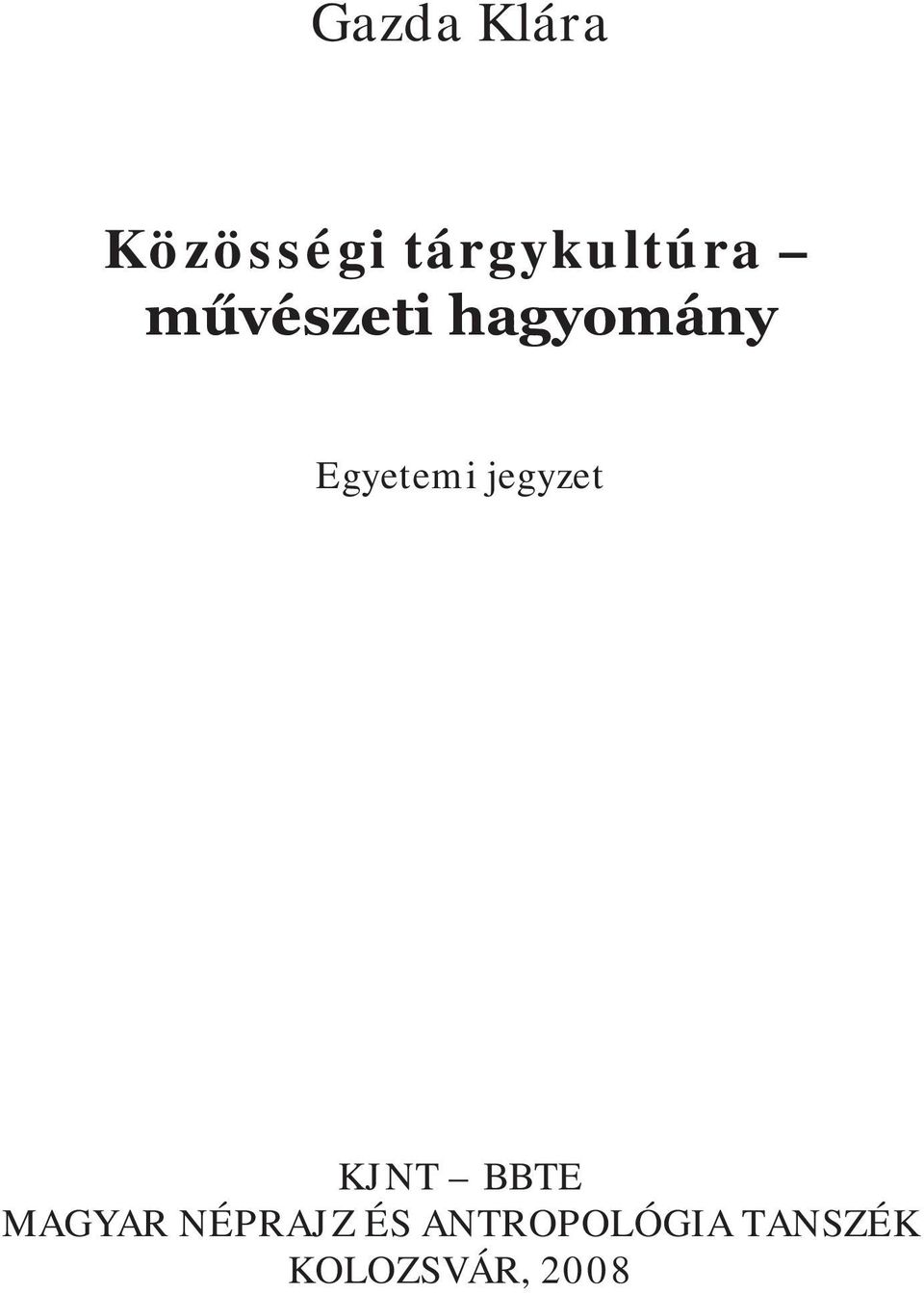 Egyetemi jegyzet KJNT BBTE Magyar