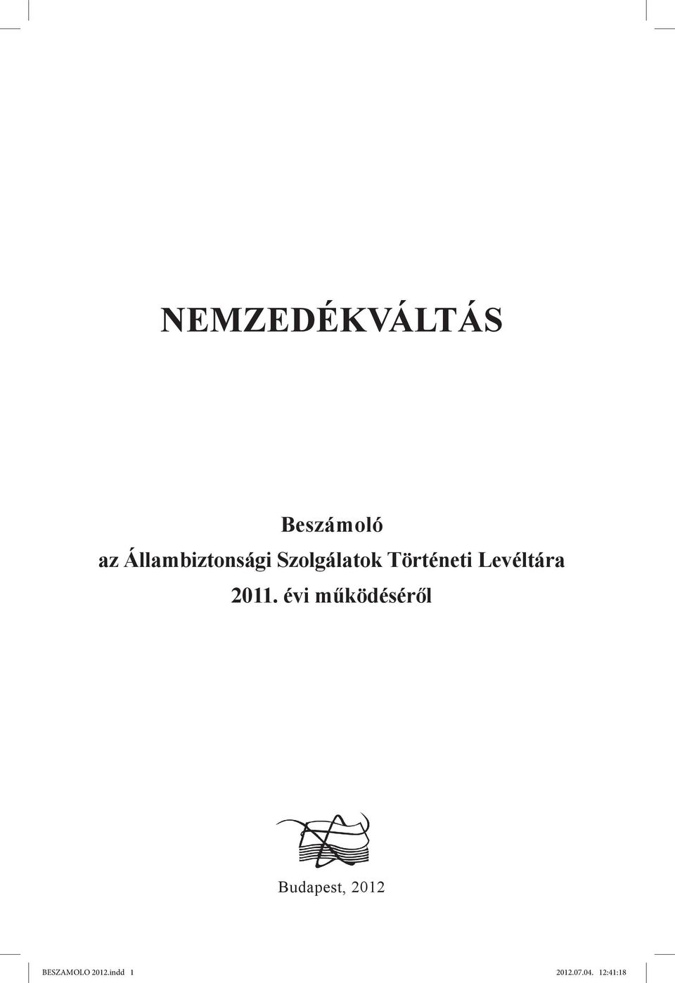 Levéltára 2011.
