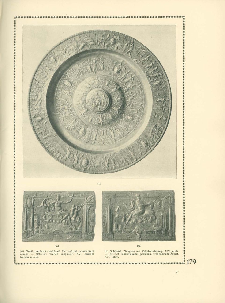 századi francia munka. 170 168. Schüssel.