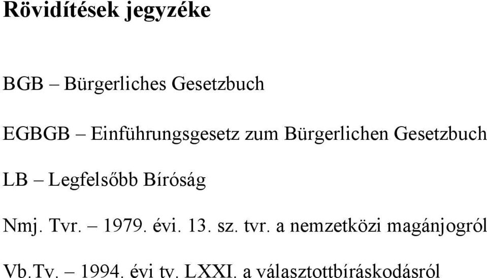 Legfelsőbb Bíróság Nmj. Tvr. 1979. évi. 13. sz. tvr.