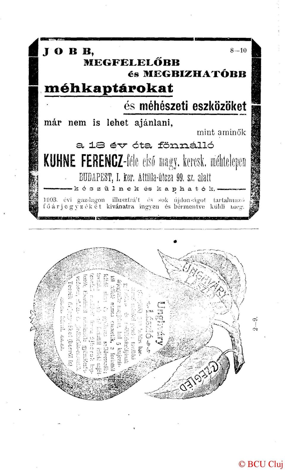 Attilla-űtczá 39. n alatt Is é ü l n e k és k a p h a t ó i, mint aminők 1903.