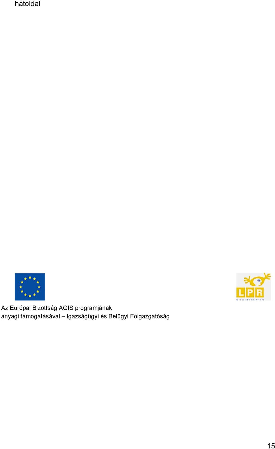 programjának anyagi