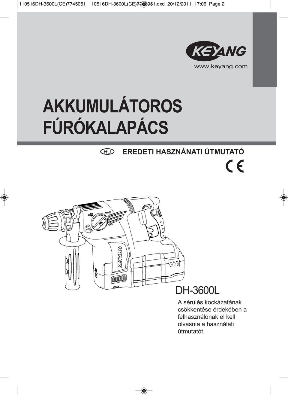 com AKKUMULÁTOROS FÚRÓKALAPÁCS HU EREDETI HASZNÁNATI ÚTMUTATÓ