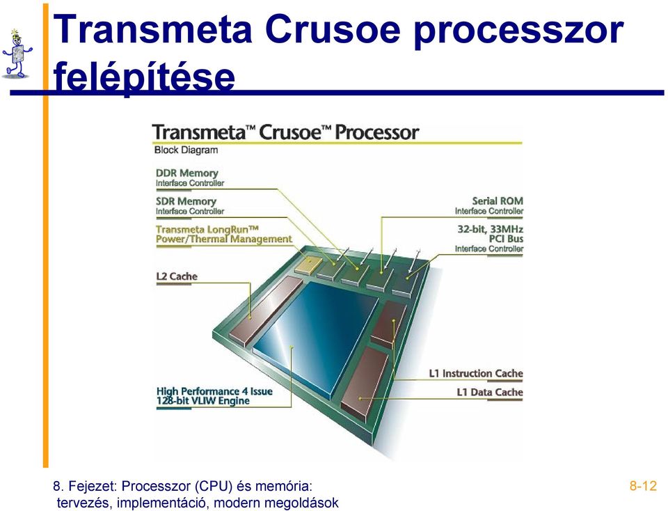 8. Fejezet Processzor (CPU) és memória: tervezés, implementáció, modern  megoldások - PDF Ingyenes letöltés