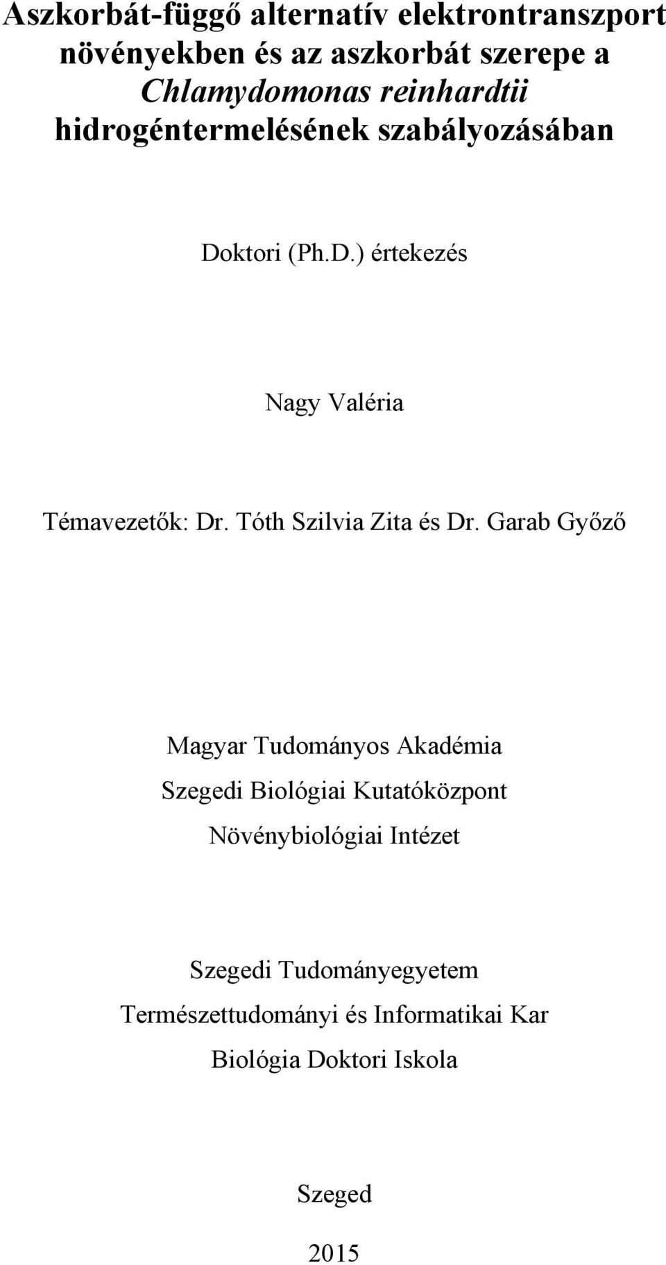 Tóth Szilvia Zita és Dr.