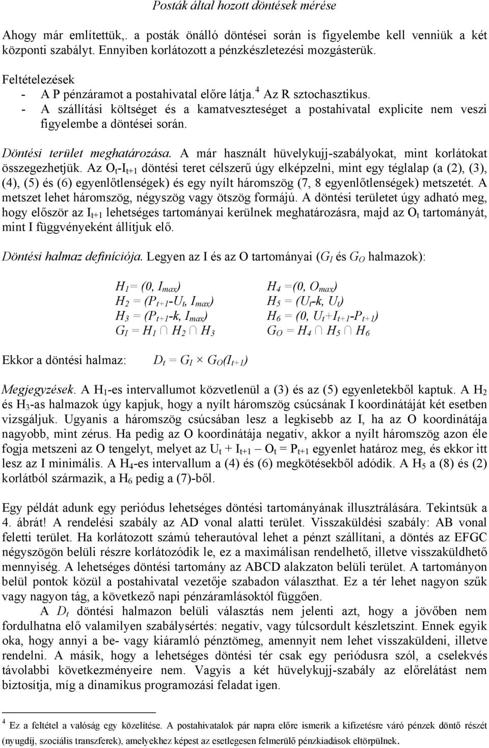 A már használ hüvelykujj-szabályoka, mn korláoka összegezhejük.