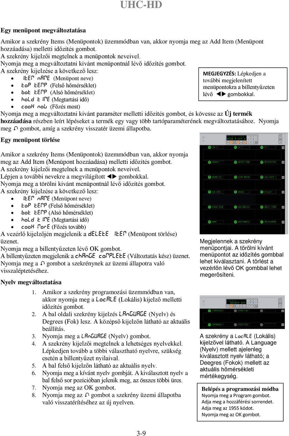 UHC-HD * * Telepítés, Kezelési kézikönyv. Három- és hatsoros típusok.  Folyamatos szerviz forróvonal - PDF Ingyenes letöltés