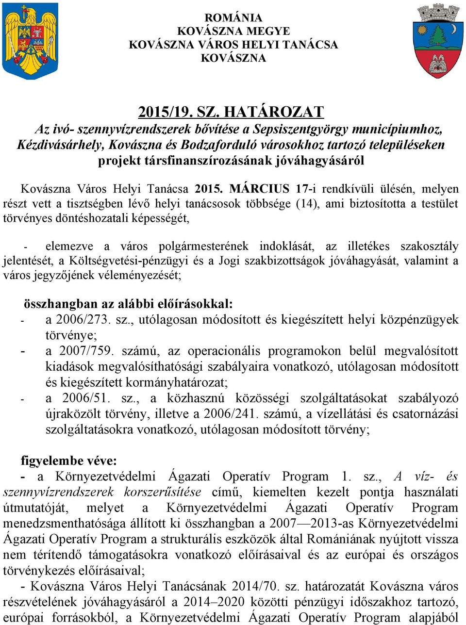 Kovászna Város Helyi Tanácsa 2015.