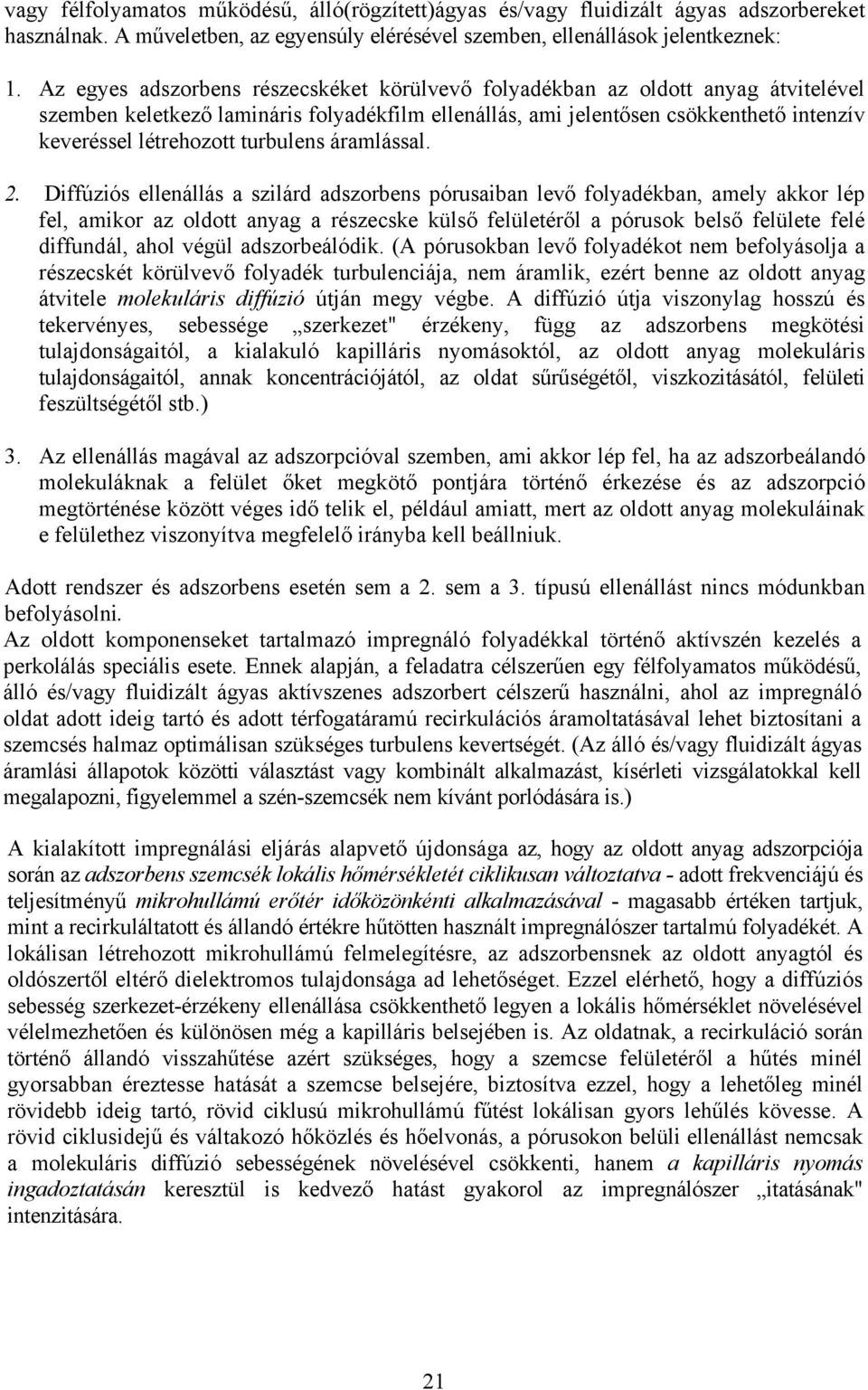 turbulens áramlással. 2.
