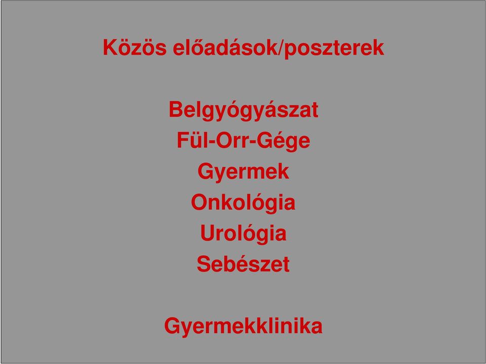 Fül-Orr-Gége Gyermek