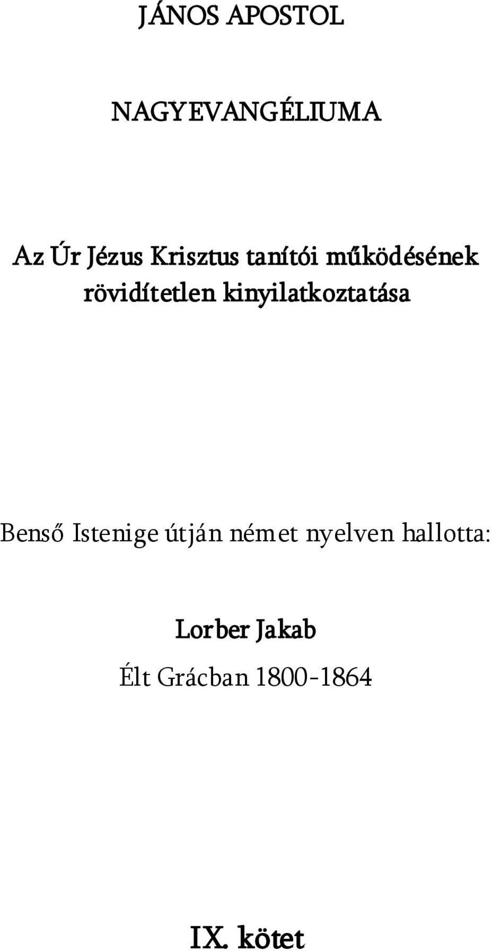 kinyilatkoztatása Benső Istenige útján német