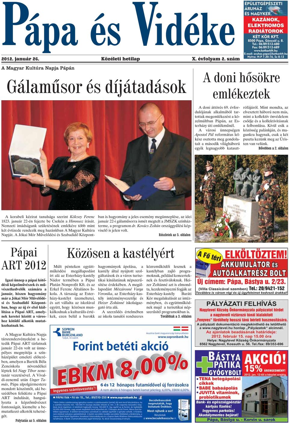 A városi ünnepségen Apostol Pál református lelkész osztotta meg gondolatait a második világháború egyik legnagyobb katasztrófájáról.