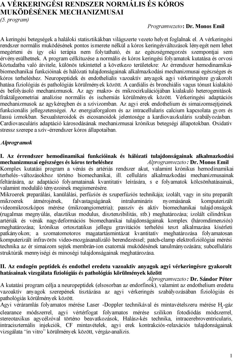 érvényesülhetnek.