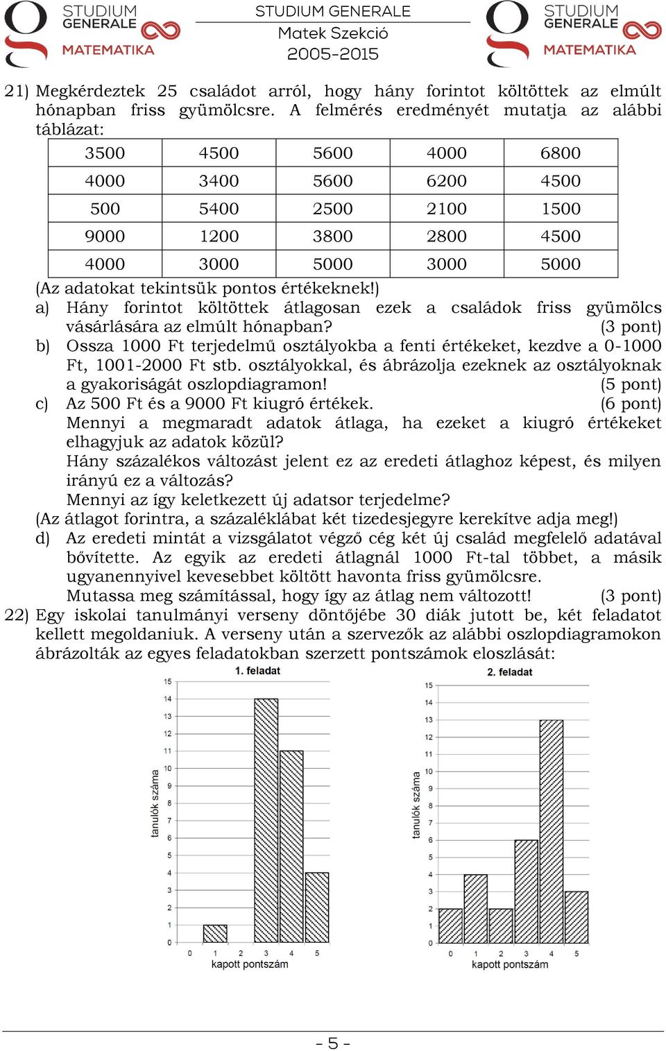 MATEMATIKA ÉRETTSÉGI TÍPUSFELADATOK KÖZÉPSZINT Statisztika - PDF Free  Download