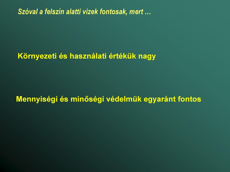 használati értékük nagy