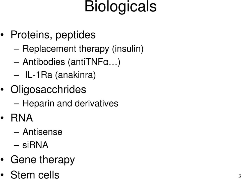 IL-1Ra (anakinra) Oligosacchrides Heparin and