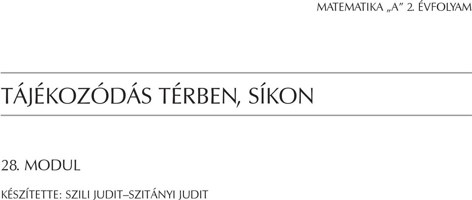 térben, síkon 28.