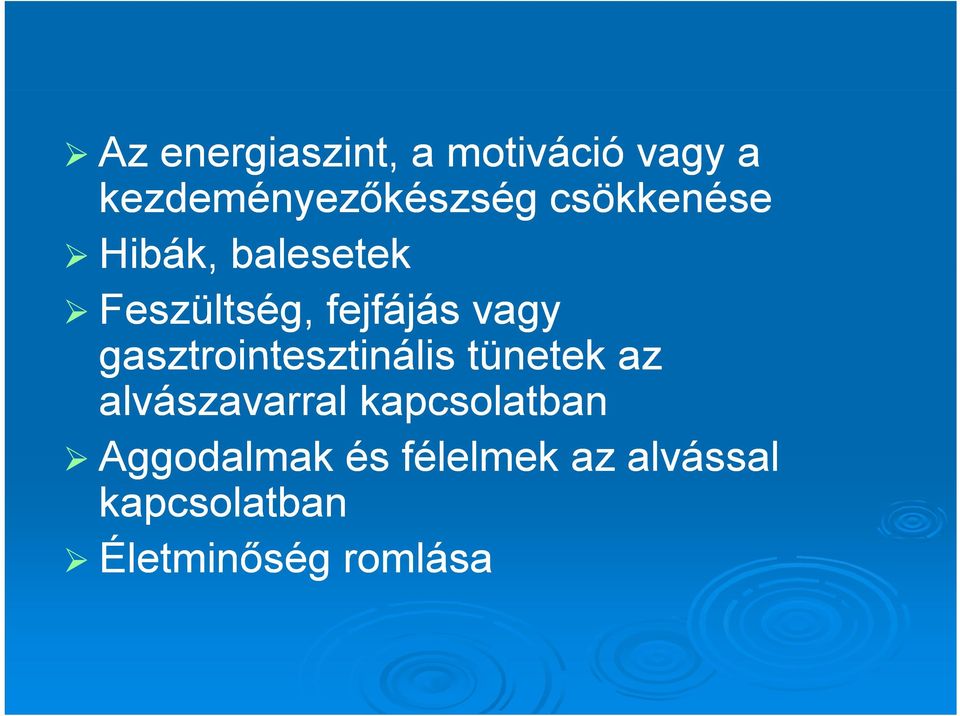 gasztrointesztinális tünetek az alvászavarral kapcsolatban